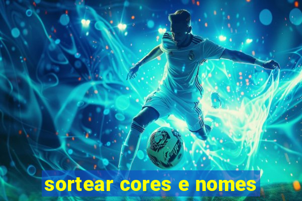 sortear cores e nomes